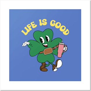Life is Good Posters and Art